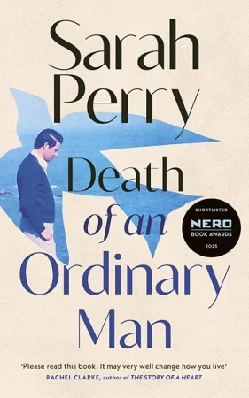 Book cover: Sarah Perry - Death of an Ordinary Man