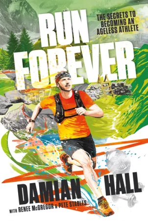 Front cover of Run Forever: Keep Running for Life
